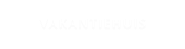 VAKANTIEHUIS